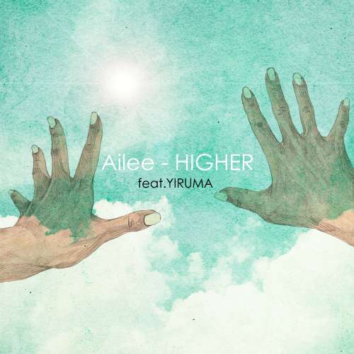 [Single] Ailee - Higher (Ft. Yiruma)